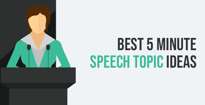easy speech topics for 5 minutes