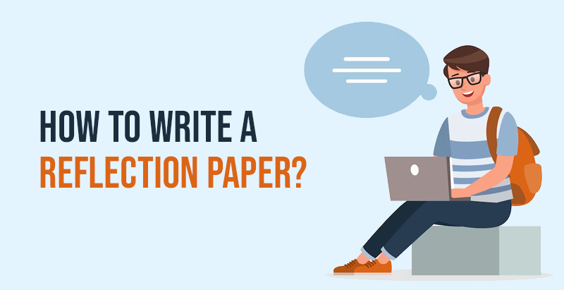 How to write a reflection paper 